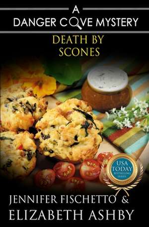 Death by Scones de Jennifer Fischetto