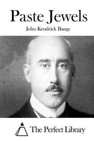 Paste Jewels de John Kendrick Bangs