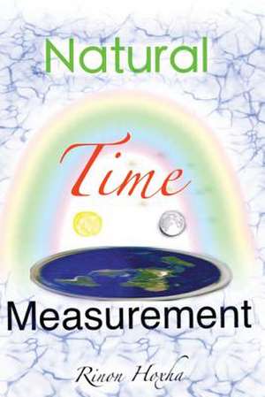 Natural Time Measurement de Rinon Hoxha