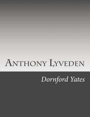 Anthony Lyveden de Dornford Yates