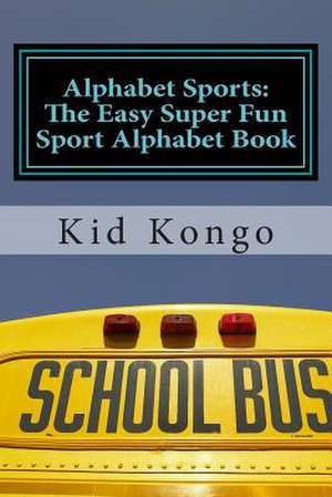 Alphabet Sports de Kid Kongo