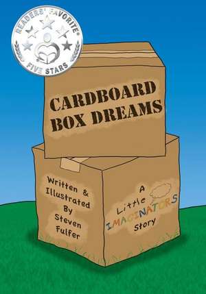 Cardboard Box Dreams de Steven Fulfer