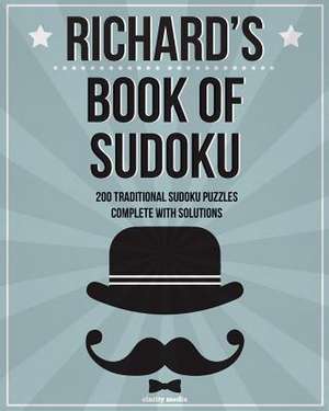 Richard's Book of Sudoku de Clarity Media