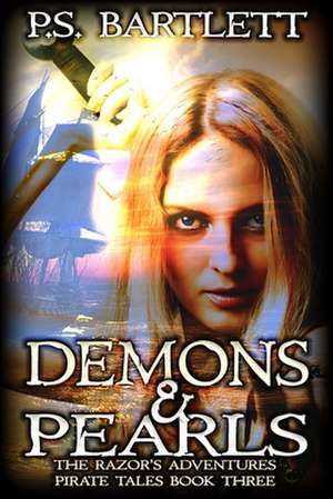 Demons & Pearls de P. S. Bartlett