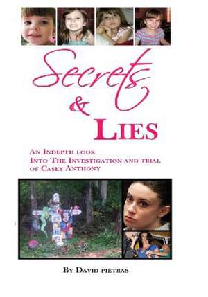 Secrets and Lies de David Pietras