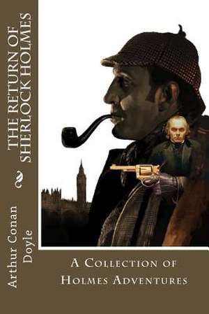 The Return of Sherlock Holmes de MR Arthur Conan Doyle