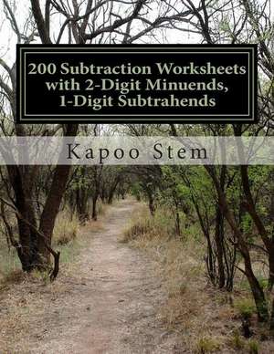 200 Subtraction Worksheets with 2-Digit Minuends, 1-Digit Subtrahends de Kapoo Stem