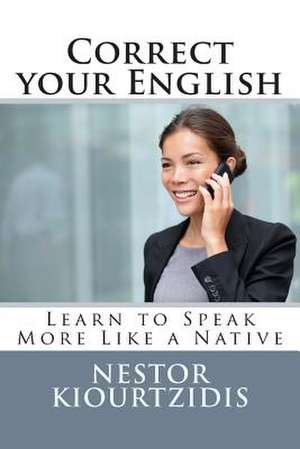 Correct Your English de Nestor Kiourtzidis