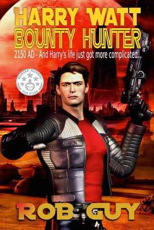 Harry Watt, Bounty Hunter de MR Rob Guy