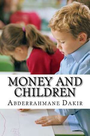 Money and Children de Abderrahmane Dakir