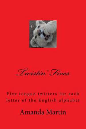 Twistin' Fives de A. Martin