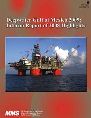 Deepwater Gulf of Mexico 2009 de U. S. Department of the Interior