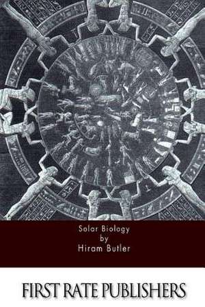 Solar Biology de Hiram Butler