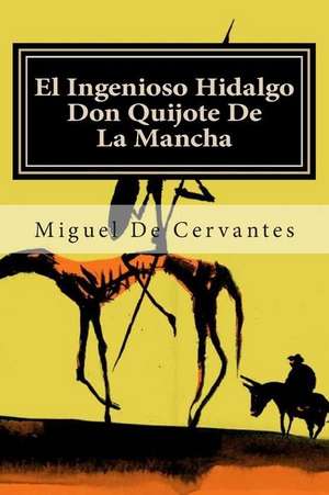 El Ingenioso Hidalgo Don Quijote de La Mancha de Editora Mundial