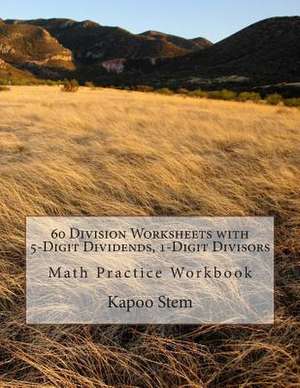 60 Division Worksheets with 5-Digit Dividends, 1-Digit Divisors de Kapoo Stem