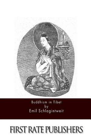 Buddhism in Tibet de Emil Schlagintweit