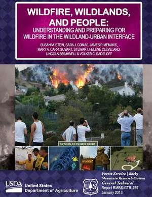 Wildfire, Wildlands, and People de United States Department of Agriculture