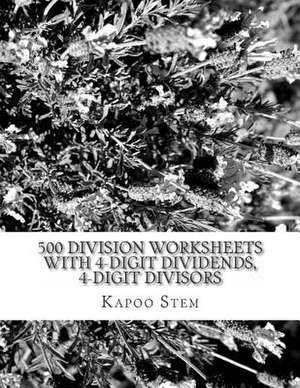 500 Division Worksheets with 4-Digit Dividends, 4-Digit Divisors de Kapoo Stem