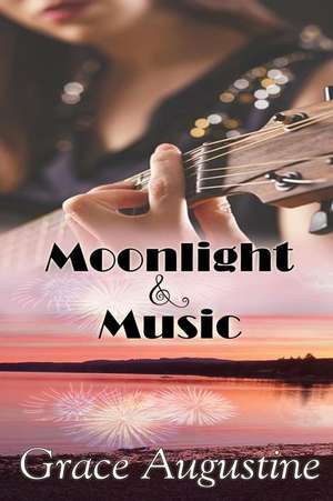 Moonlight & Music de Grace Augustine