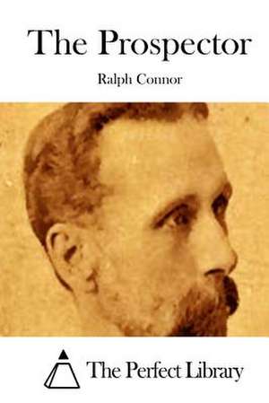 The Prospector de Ralph Connor