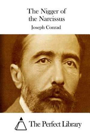 The Nigger of the Narcissus de Joseph Conrad