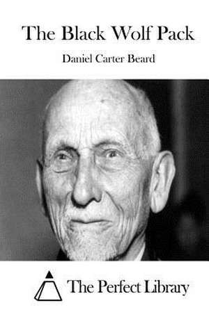 The Black Wolf Pack de Daniel Carter Beard