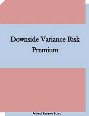 Downside Variance Risk Premium de Federal Reserve Board