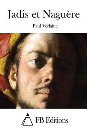 Jadis Et Naguere de Paul Verlaine