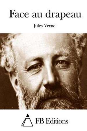 Face Au Drapeau de Jules Verne
