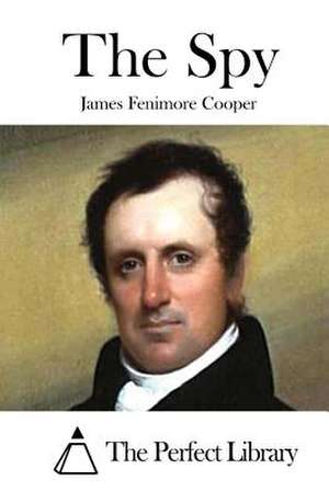 The Spy de James Fenimore Cooper