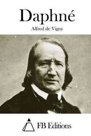 Daphne de Alfred De Vigny