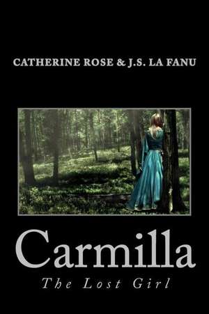 Carmilla de Catherine Rose