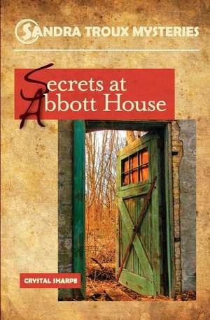 Secrets at Abbott House de Linda Lombri