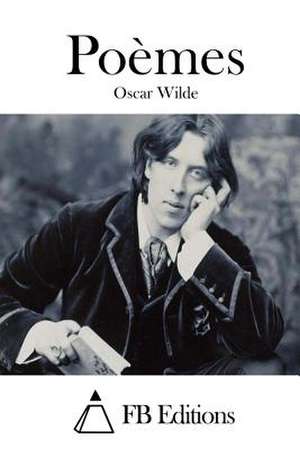 Poemes de Oscar Wilde