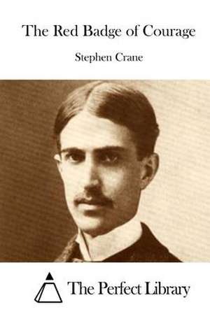 The Red Badge of Courage de Stephen Crane