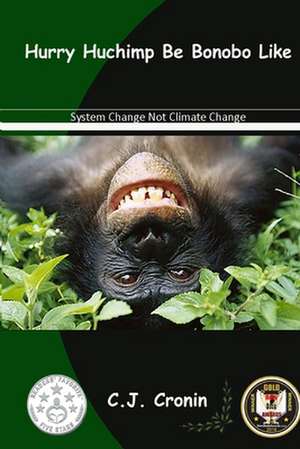 Hurry Huchimps Be Bonobo Like de C. J. Cronin