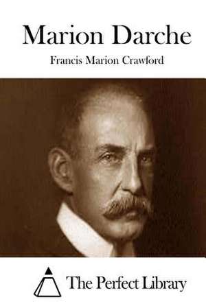 Marion Darche de Francis Marion Crawford