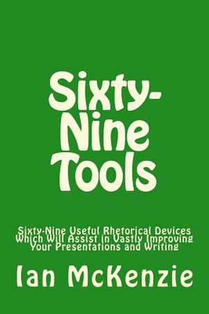 Sixty-Nine Tools de Ian McKenzie