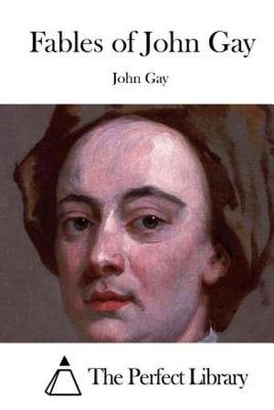 Fables of John Gay de John Gay