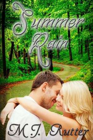 Summer Rain de M. J. Rutter