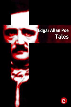 Edgar Allan Poe. Tales de Edgar Allan Poe