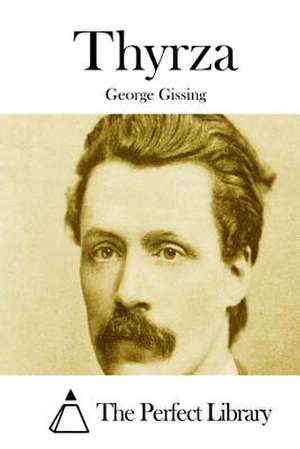 Thyrza de George Gissing