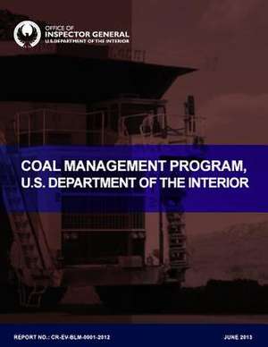 Coal Management Program, U.S. Department of the Interior de U. S. Department of the Interior