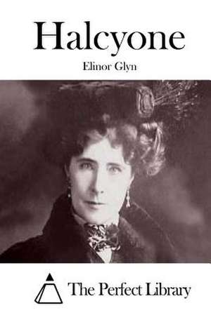 Halcyone de Elinor Glyn