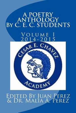 Poetry Anthology by C. E. C. Students de Juan Manuel Perez