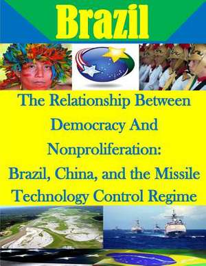 The Relationship Between Democracy and Nonproliferation de Naval Postgraduate School