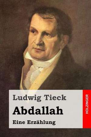 Abdallah de Ludwig Tieck