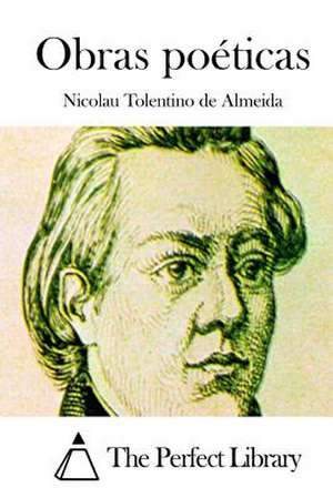 Obras Poeticas de Nicolau Tolentino De Almeida