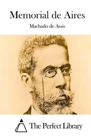 Memorial de Aires de Machado De Assis