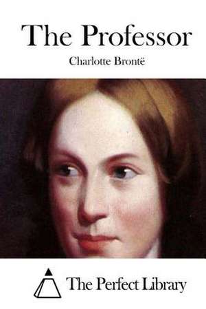 The Professor de Charlotte Bronte